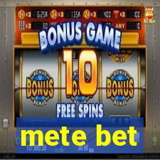 mete bet